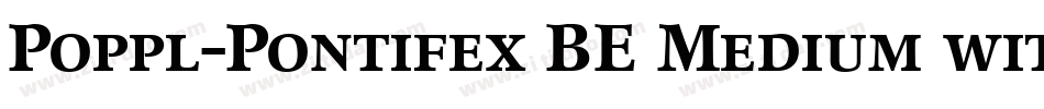 Poppl-Pontifex BE Medium with Small Caps字体转换